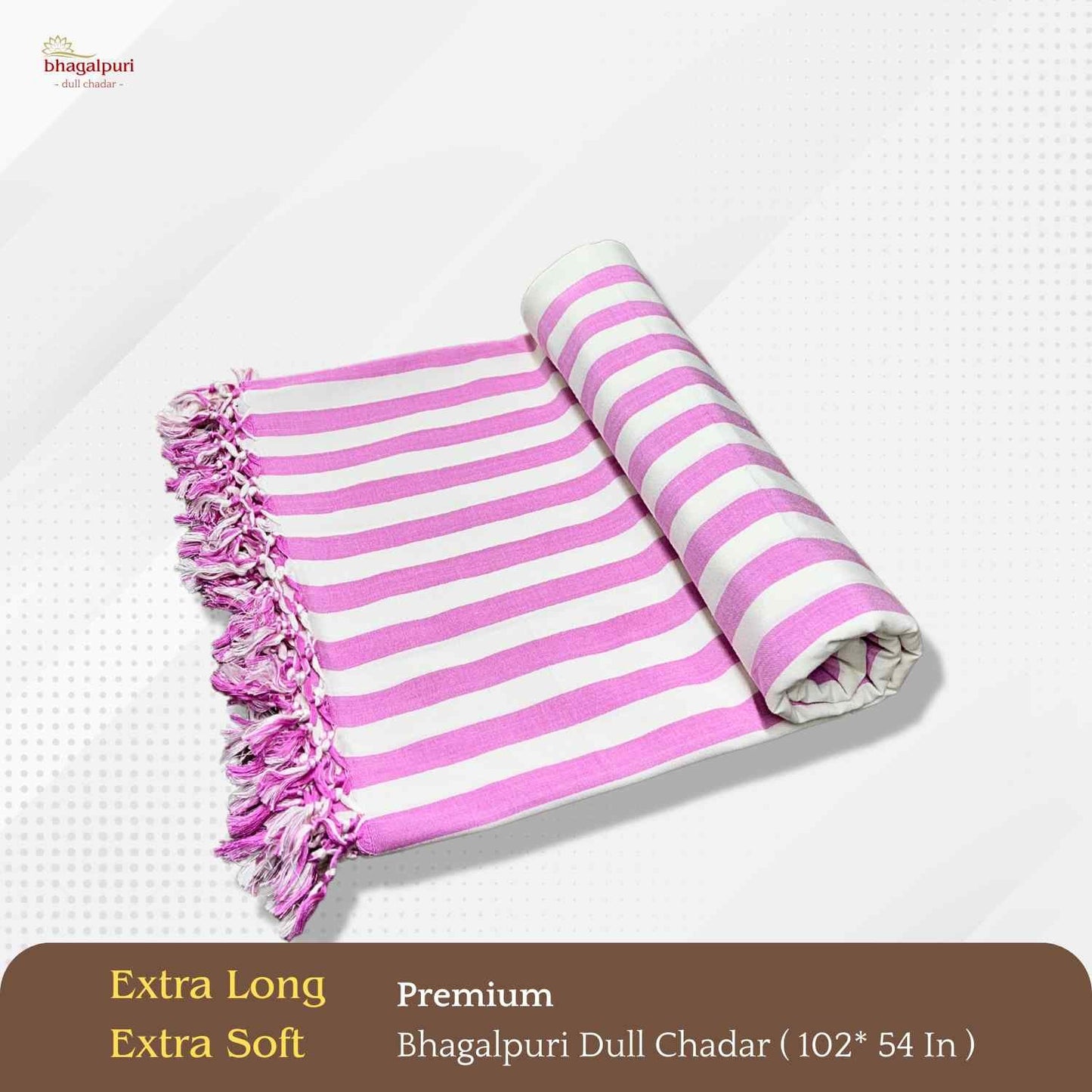 Super Soft - Premium Bhagalpuri Dull Chadar | DULL 62