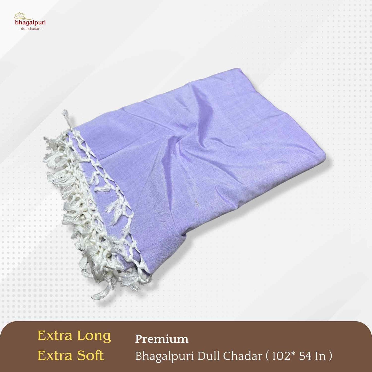 Super Soft - Premium Bhagalpuri Dull Chadar | DULL 65