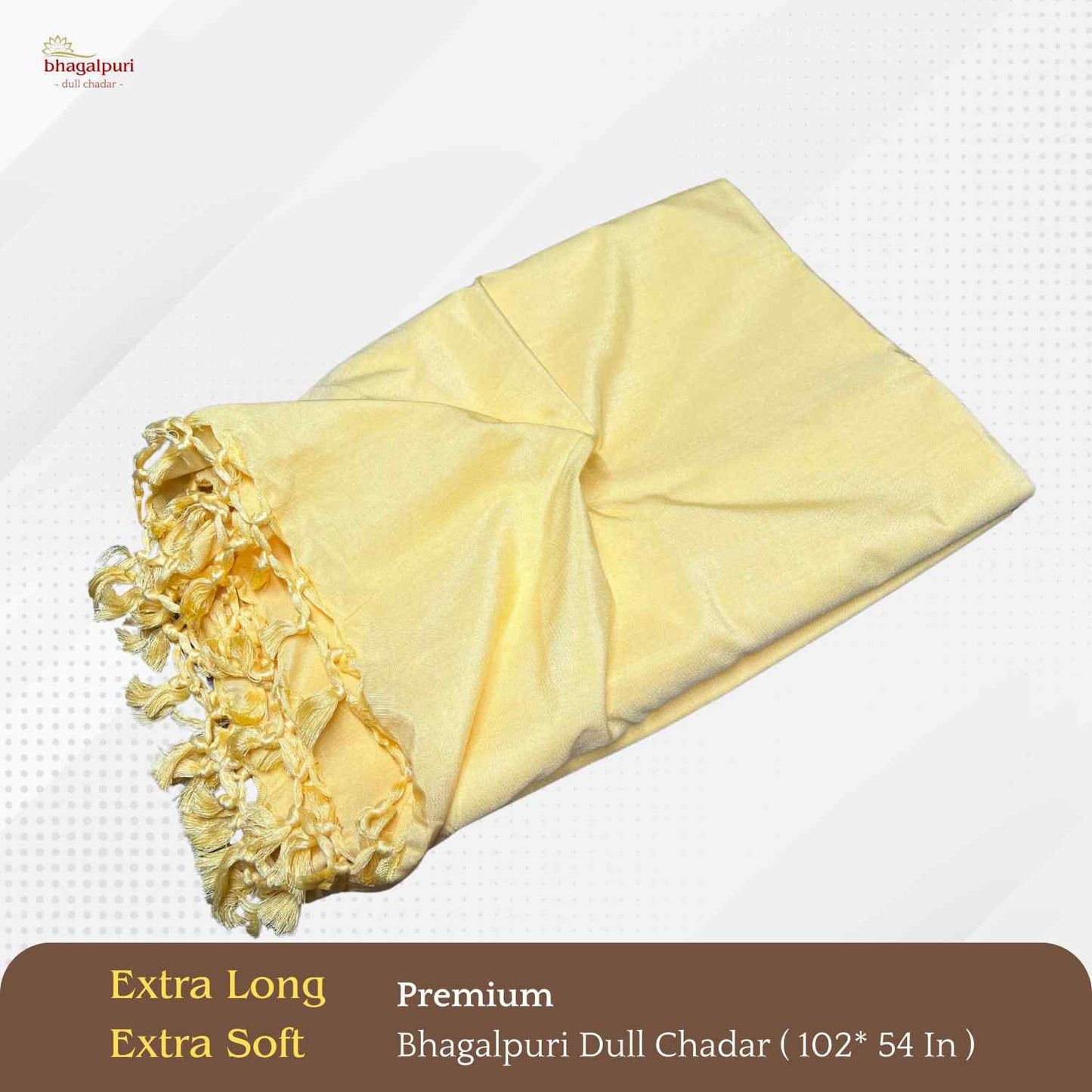 Super Soft - Premium Bhagalpuri Dull Chadar | DULL 69