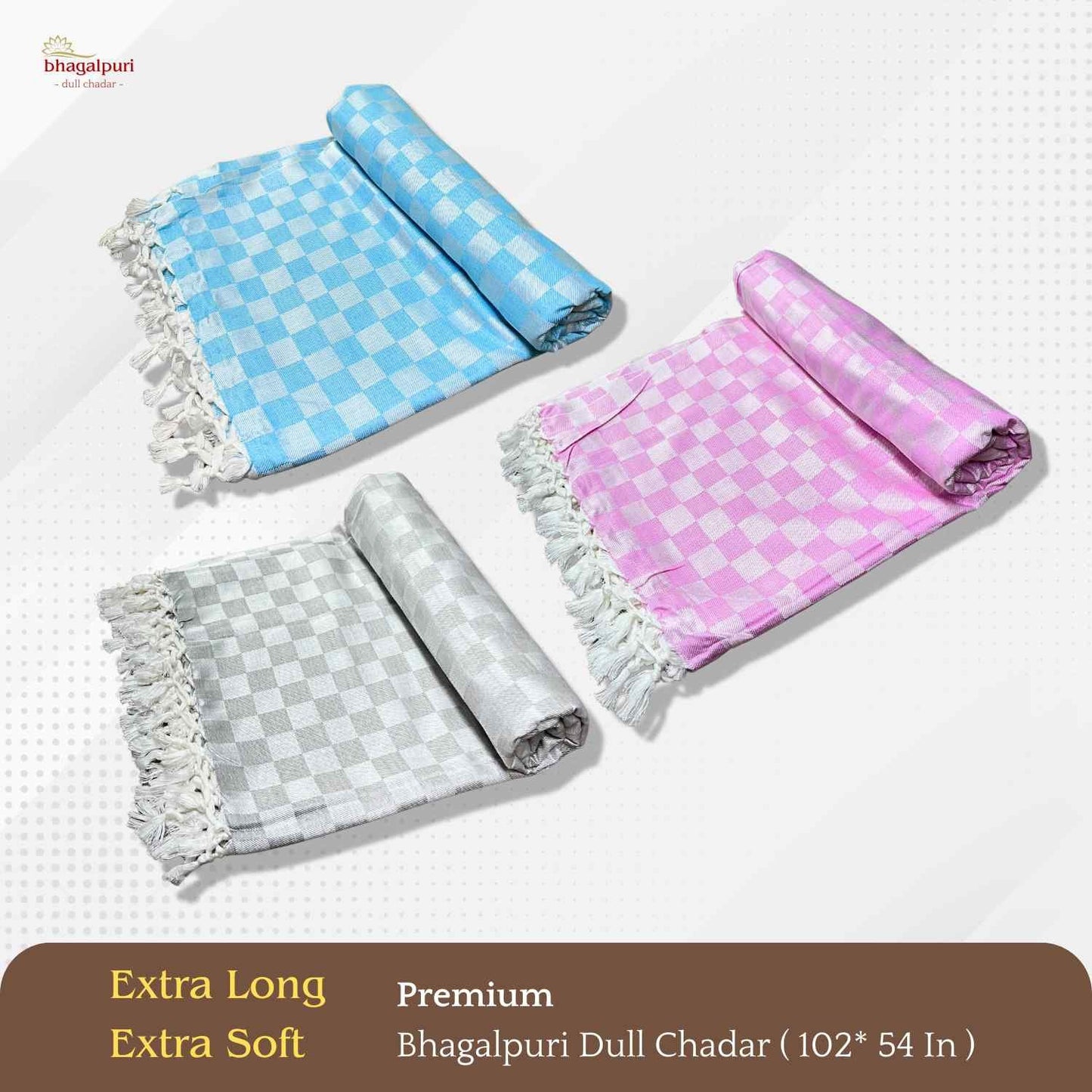 Super Soft & Gentle - Premium Bhagalpuri Dull Chadar Pack of Three | DULL 53 54 55
