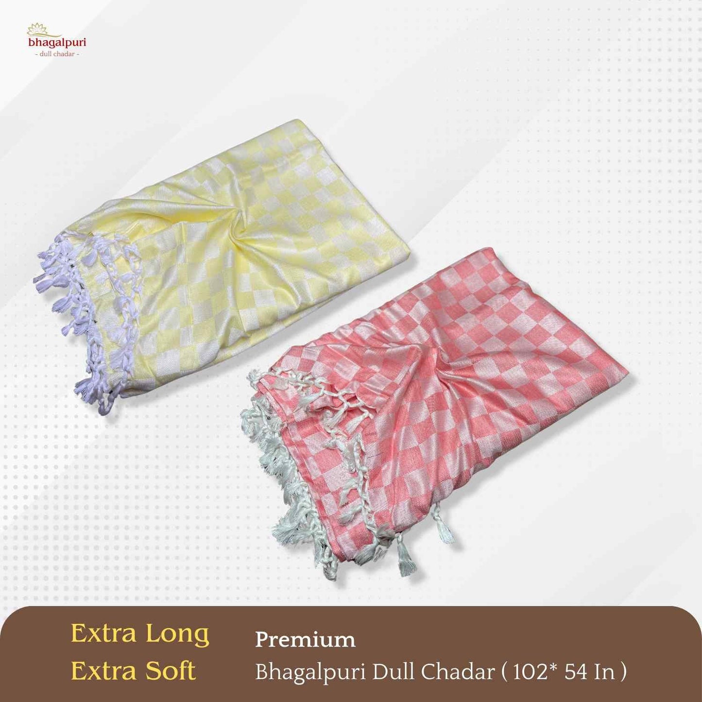Super Soft & Gentle - Premium Bhagalpuri Dull Chadar Pack of Two | DULL 56 57
